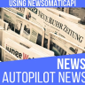 Newsomatic - Automatic News Post Generator Plugin for WordPress