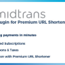 Midtrans Payments - Plugin for Premium URL Shortener