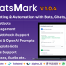 WhatsMark: WhatsApp Marketing And Automation Platform with Bots, Chats, Bulk Sender & AI