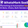 WhatsMarkSaaS - WhatsApp Marketing & Automation SaaS Platform with Bots, Chats, Bulk Sender & AI