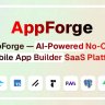 AppForge – AI-Powered No-Code Mobile App Builder SaaS Platform