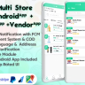 GoGreen - Food, Grocery, Pharmacy Multi Store(Vendor) Android App with Interactive Admin Panel