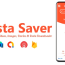 Insta Saver - Instagram Videos, Images, Stories & Reels Downloader | ADMOB, FIREBASE, ONESIGNAL